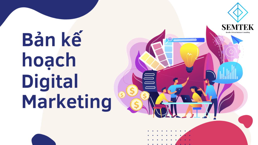 Bản Kế Hoạch Digital Marketing