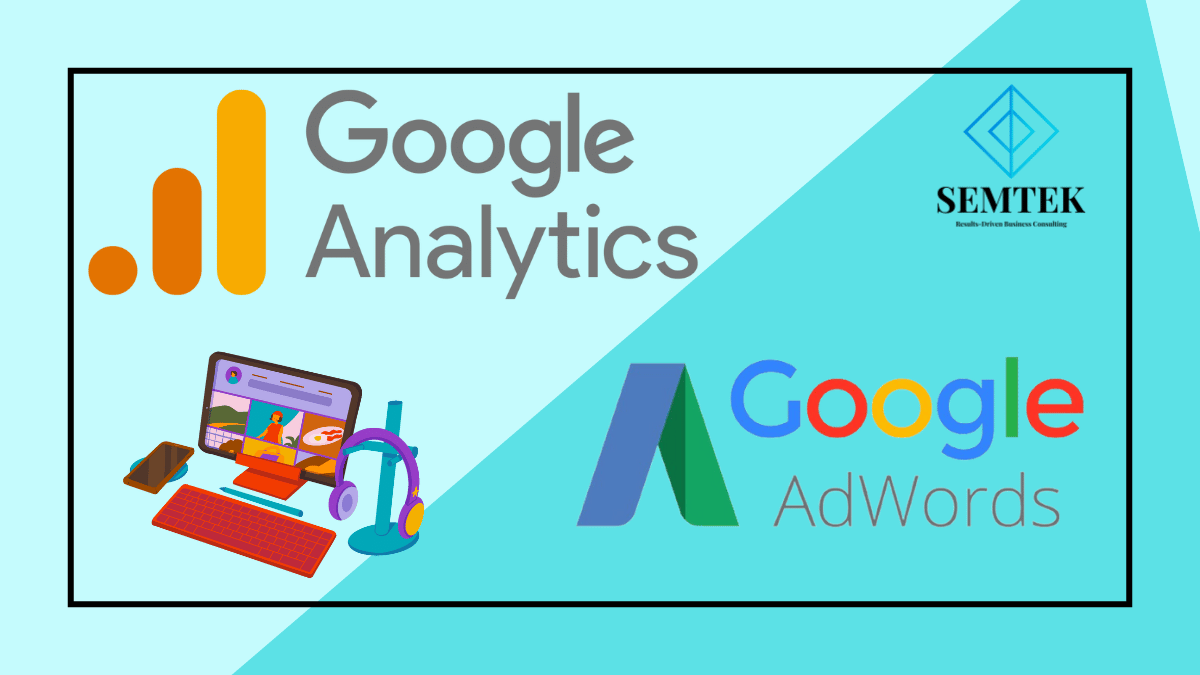 Google Analytics và Google AdWords - Digital Marketing gồm những mảng nào?