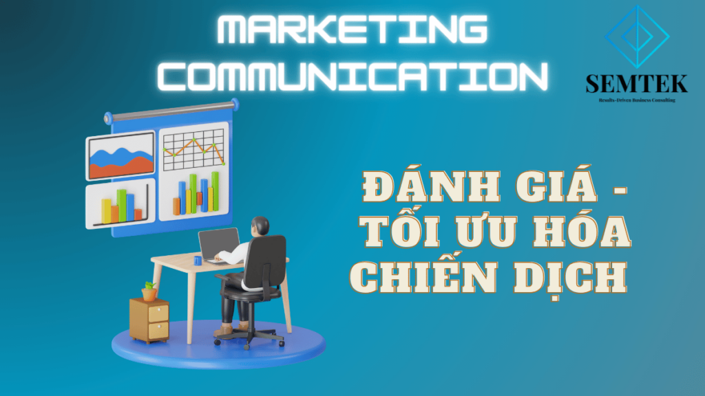 Marcom manager là gì? Là người có thể đánh giá và tối ưu hóa chiến dịch 