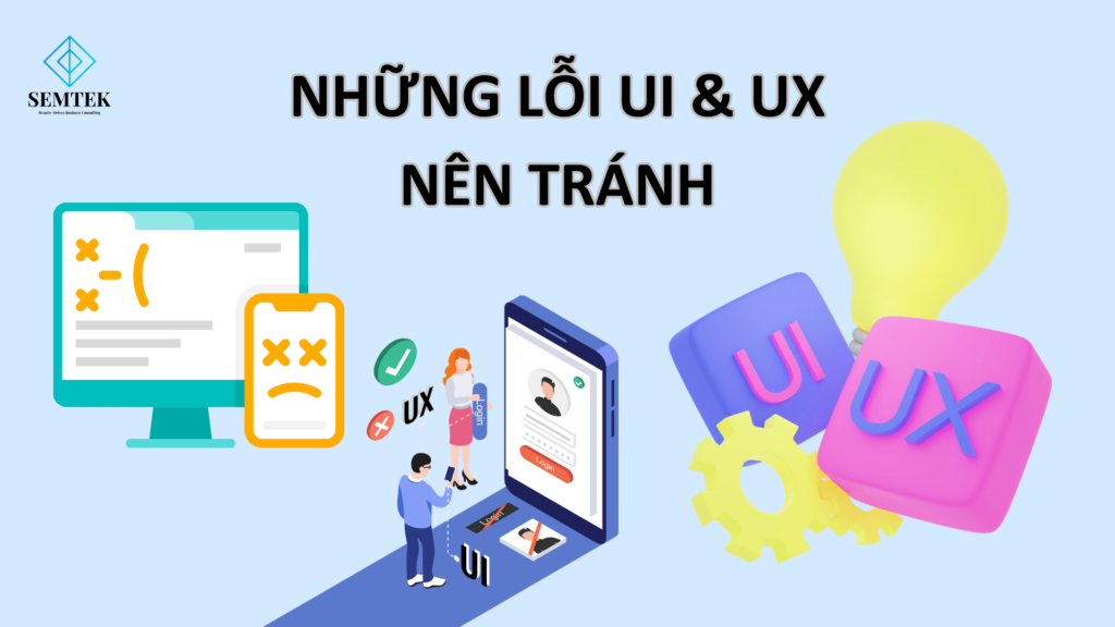 Những lỗi UX và UI thường gặp