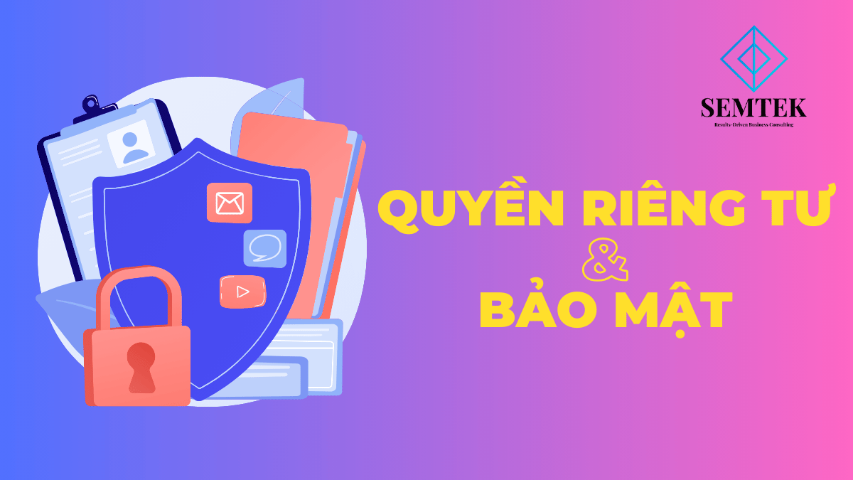 Quyền riêng tư và bảo mật trực tuyến trong Digital Marketing gồm những mảng nào?