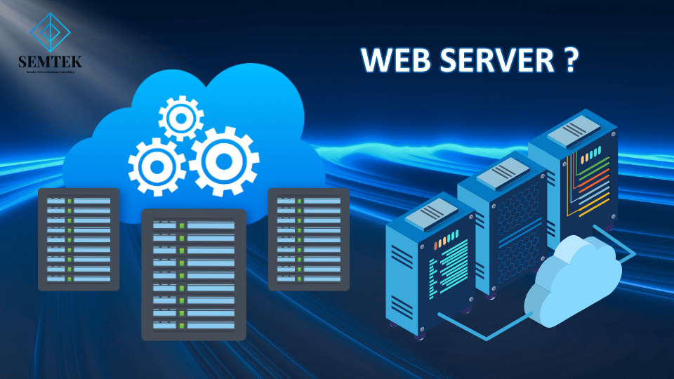 Web Server Là Gì?